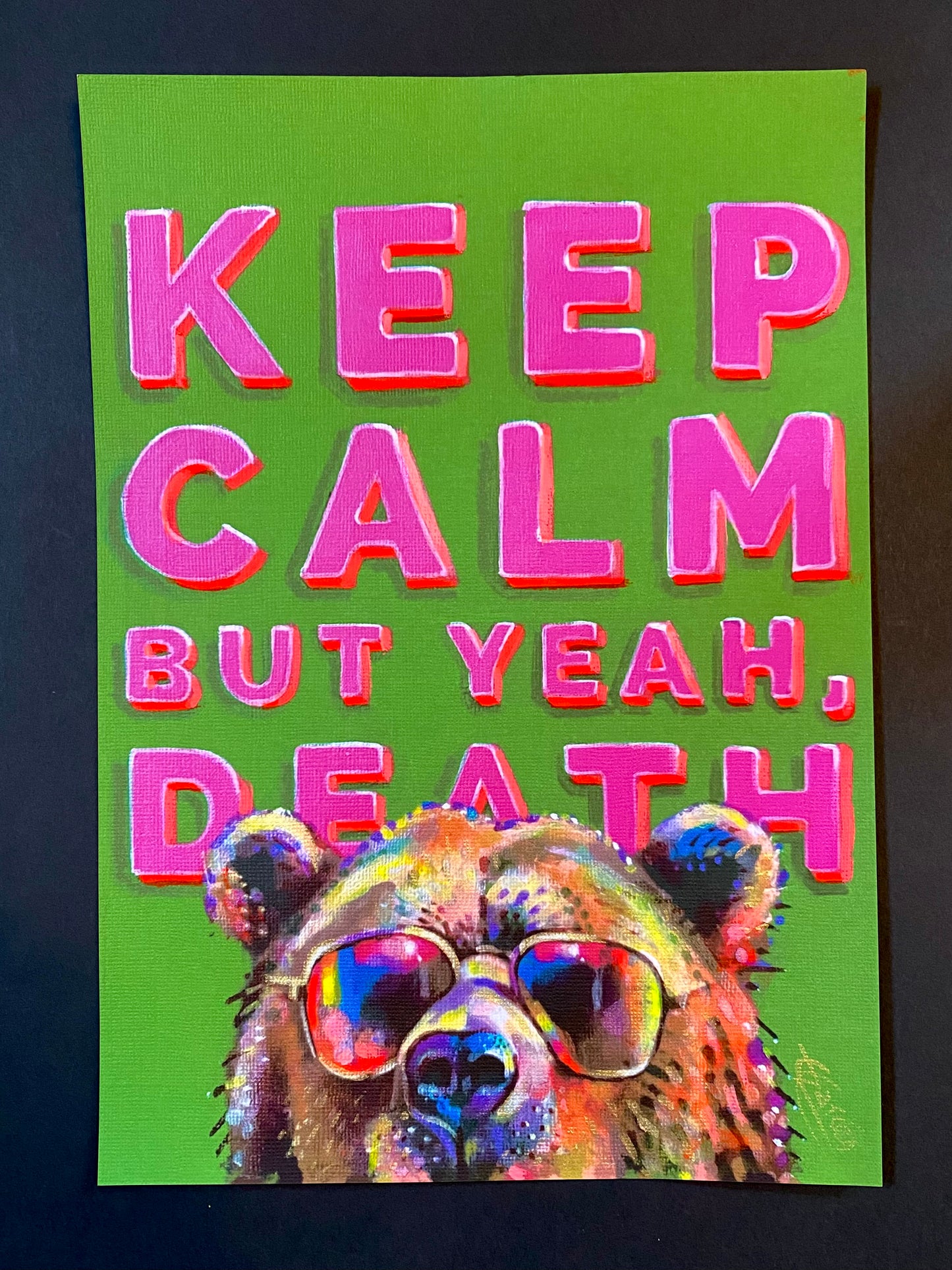 Keep Calm, But Yeah Death (A4 print)