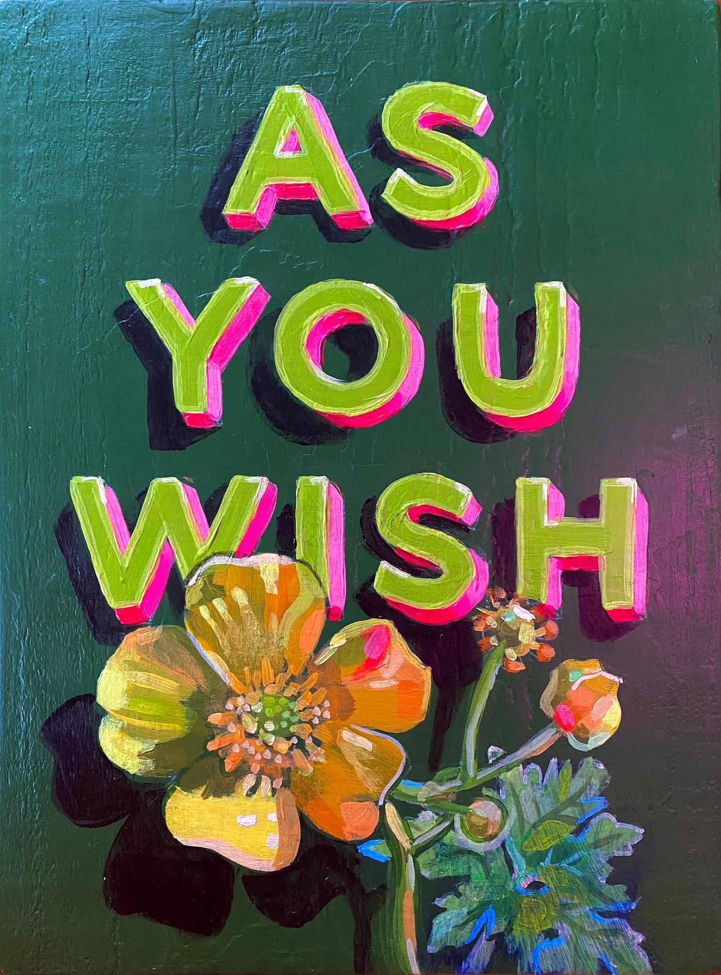 As You Wish (hand-painted sign)