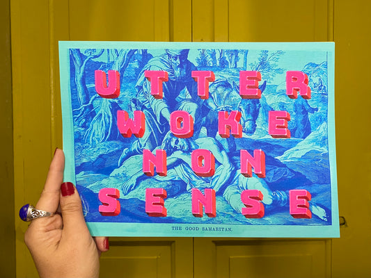 Utter Woke Nonsense (A4 print)