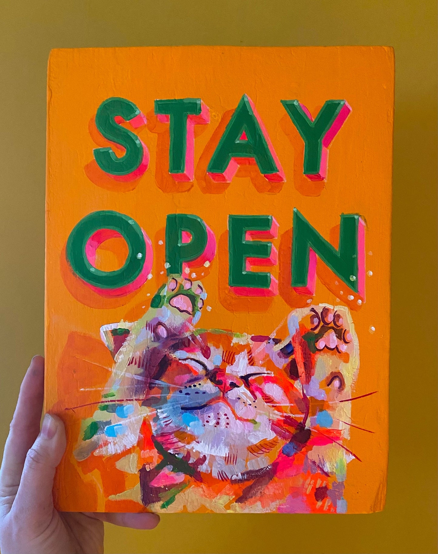 Stay Open (hand-painted sign)