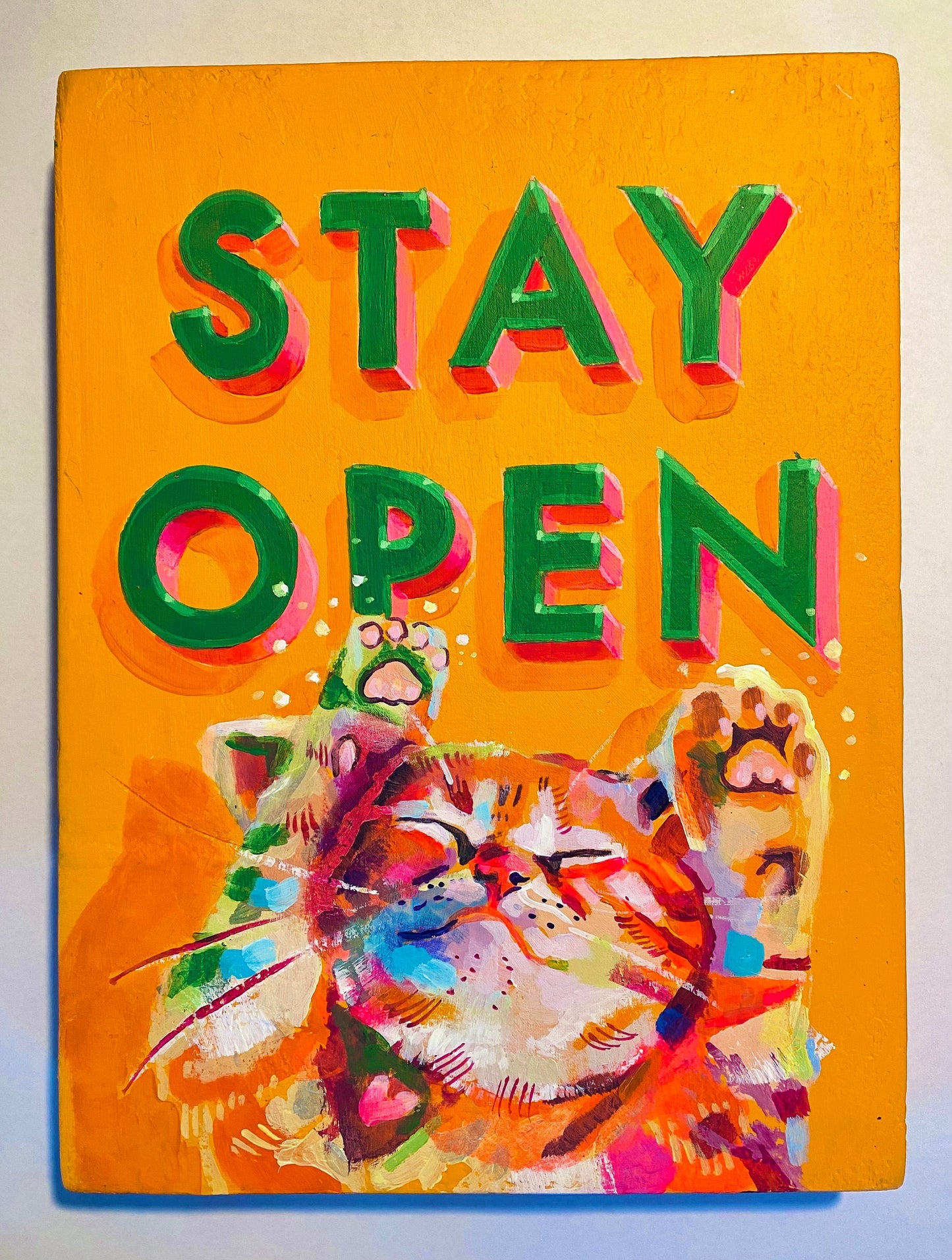 Stay Open (hand-painted sign)